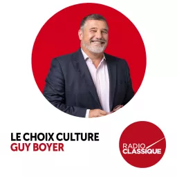 Le choix culture de Guy Boyer Podcast artwork