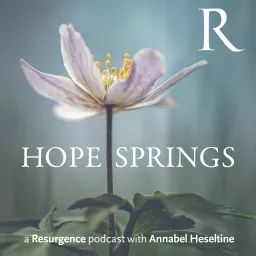 Hope Springs with Annabel Heseltine Podcast artwork