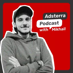 Adsterra Podcast artwork