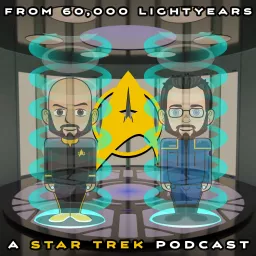 From 60,000 Lightyears ... A Star Trek Podcast