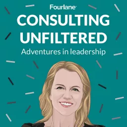 Consulting Unfiltered Podcast artwork