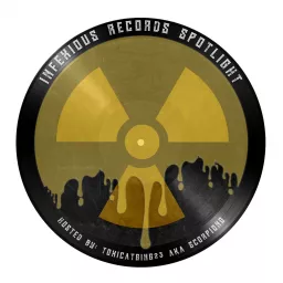 Infexious Records Spotlight Podcast artwork