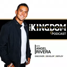 The Kingdom Minded Coach Podcast artwork