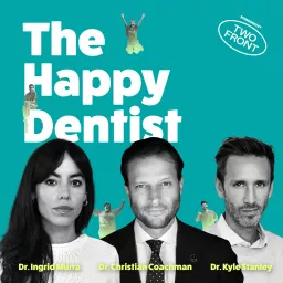 The Happy Dentist Podcast