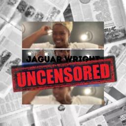 Jaguar Wright Uncensored Podcast artwork