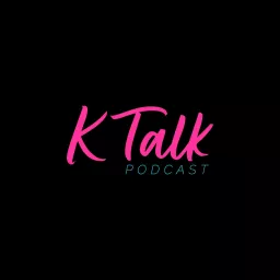 Ktalk - A Kdrama Aftershow Podcast artwork