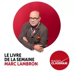 Le livre de la semaine par Marc Lambron