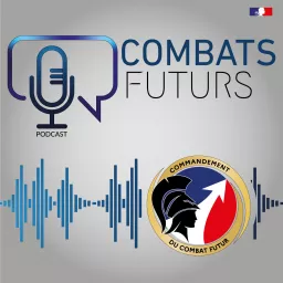 Combats futurs Podcast artwork