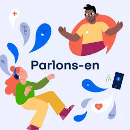 Parlons-en: vivre avec une maladie chronique Podcast artwork