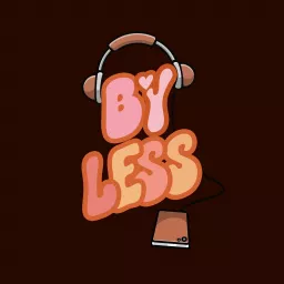 By Less Podcast artwork