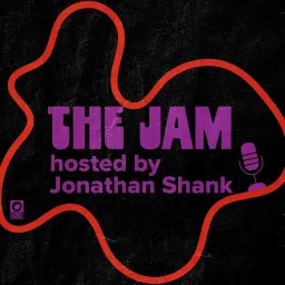 The Jam with Jonathan Shank Podcast artwork