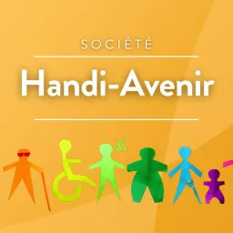 Handi-Avenir : Parlons bien mais parlons vrai