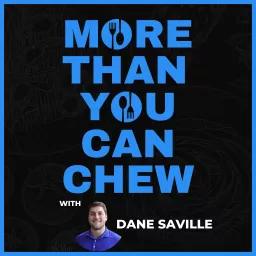 More Than You Can Chew Podcast artwork