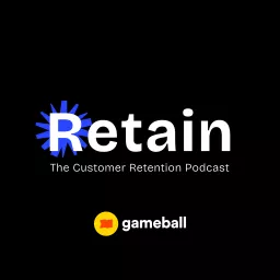 Retain: The Customer Retention Podcast artwork