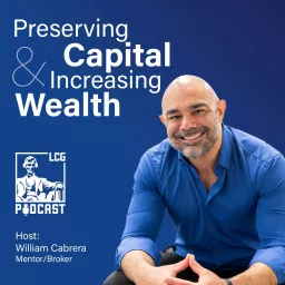 Preserving Capital and Increasing Wealth Podcast artwork