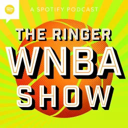 The Ringer WNBA Show