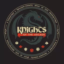 Knights of the Arcade Podcast artwork