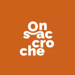 On s'accroche Podcast artwork