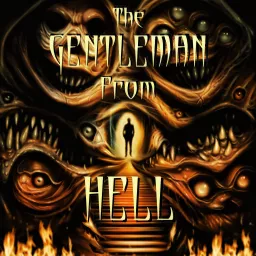 The Gentleman From Hell Podcast artwork