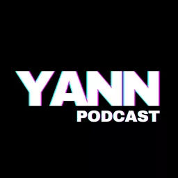 YANN Podcast