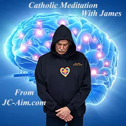 Catholic Meditation with James Podcast artwork