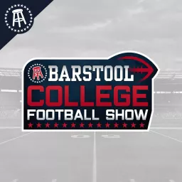 Barstool College Football Show