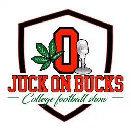 JUCK ON BUCKS: OHIO STATE FOOTBALL POD Podcast artwork