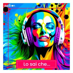 Lo sai che... Podcast artwork