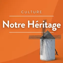 Notre héritage: Le patrimoine religieux