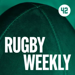 The 42 Rugby Weekly