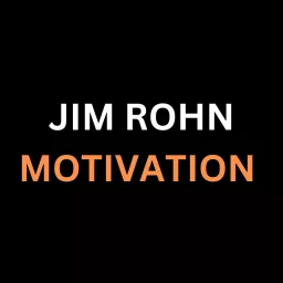 Jim Rohn Motivation