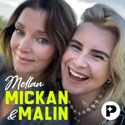 Mellan Mickan & Malin