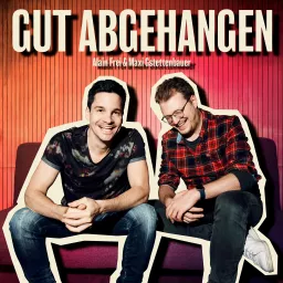 GUT ABGEHANGEN Podcast artwork