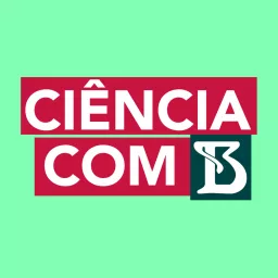 Ciência com B