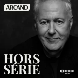 Paul Arcand: hors série