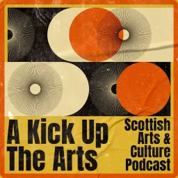 A Kick Up The Arts with Nicola Meighan Podcast artwork