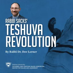 Rabbi Sacks' Teshuva Revolution Podcast artwork