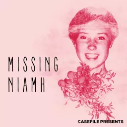 Missing Niamh Podcast artwork