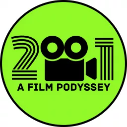 2001: A Film Podyssey Podcast artwork