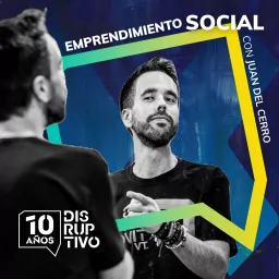 Disruptivo - Emprendimiento Social, Innovación y Startups