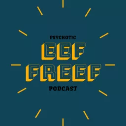 Eef Freef Podcast artwork