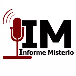 Informe Misterio Podcast artwork