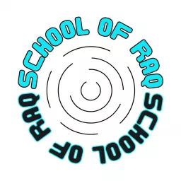 School of Raq Podcast artwork