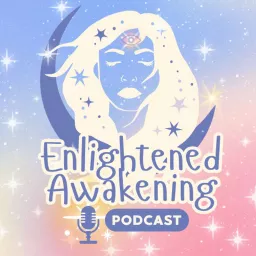 Enlightened Awakening Podcast artwork