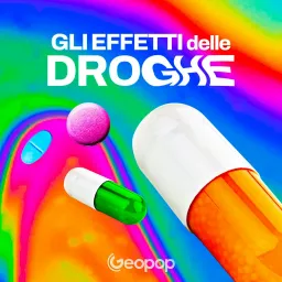 Gli effetti delle droghe Podcast artwork