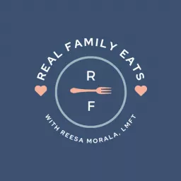 The Real Family Eats: Parents dishing on real parenting struggles and recipe sharing Podcast artwork