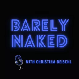 Barely Naked Podcast artwork