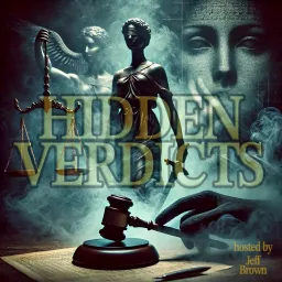 Hidden Verdicts Podcast artwork