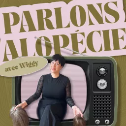 Parlons Alopécie avec Wiggy Podcast artwork