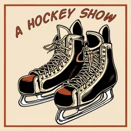 A Hockey Show Podcast artwork